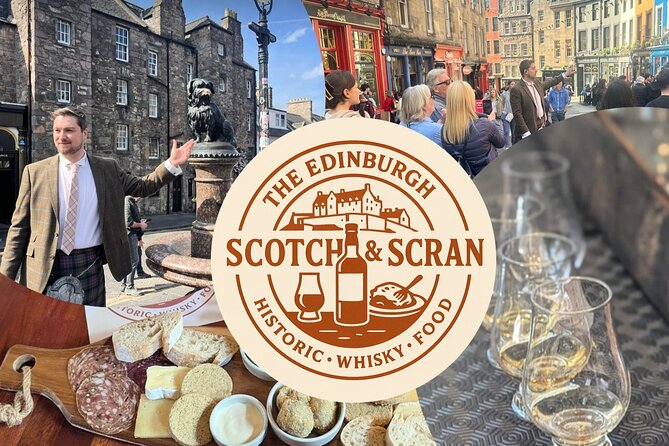 ScotchandScran OldTown Tour, Whisky Tasting, Scottish Charcuterie - Why This Edinburgh Old Town Tour Works So Well in 3 Hours